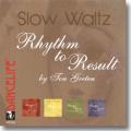 Rhythm To Results: Slow Waltz - CD0106